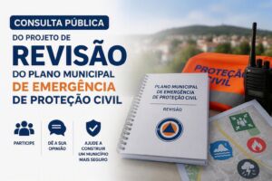 Aviso - Consulta Pública do projeto de Revisão do Plano Municipal de Emergência de Proteção Civil